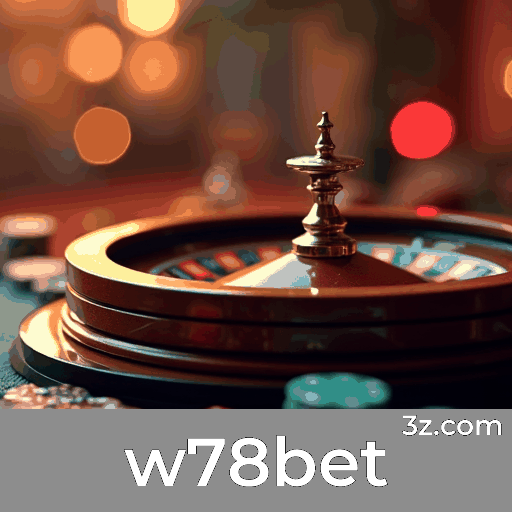 W78Bet: Plataforma de Apostas Segura e Confiável