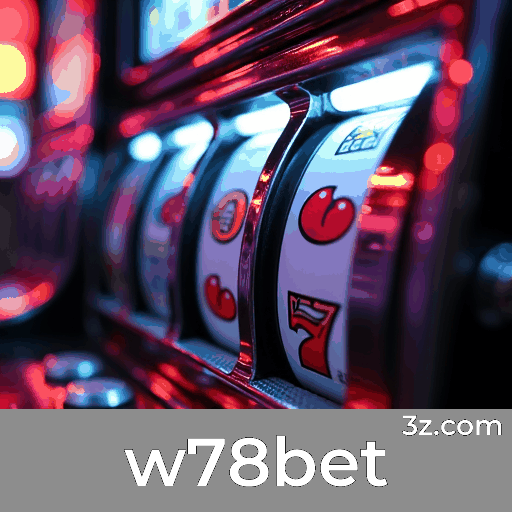 W78bet: A Experiência Realista de Jogos de Mesa ao Vivo